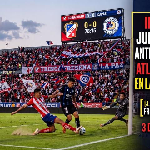 Irapuato vs Atlético La Paz