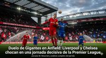 Duelo de Gigantes en Anfield